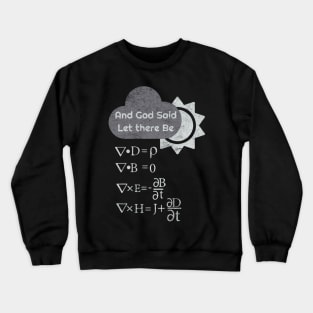 maxwell equations Crewneck Sweatshirt